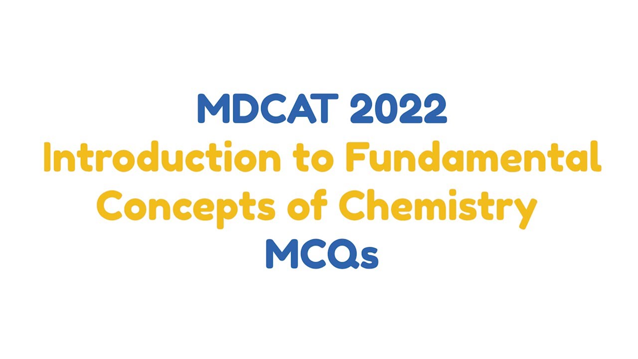 #mdcat  2022 Introduction to Fundamental Concepts of Chemistry MCQs