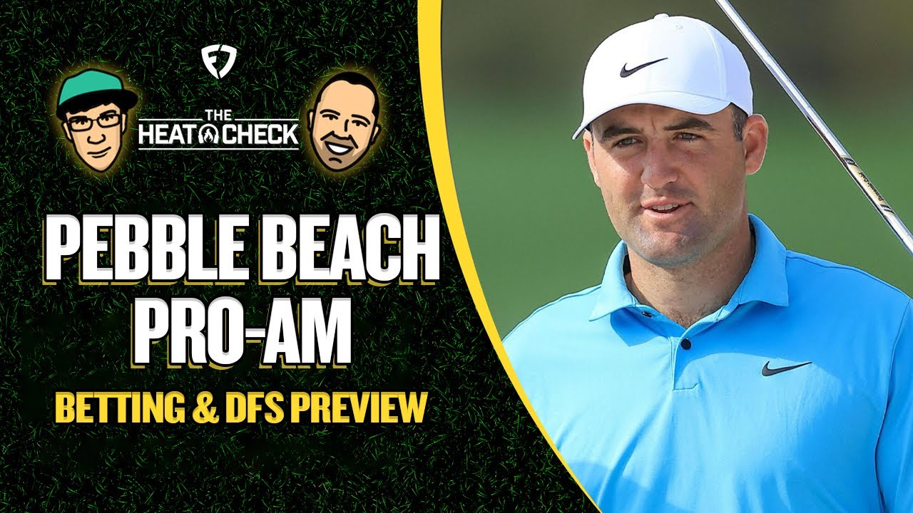 PGA Best Bets and DFS Picks for the AT&T Pebble Beach Pro Am | FanDuel Lineup Advice
