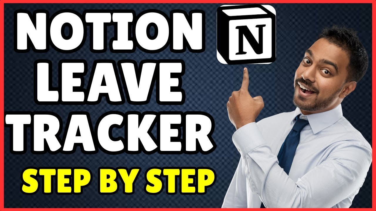 How to Build a Leave Tracker in Notion | No-Code Setup for Teams & Individuals