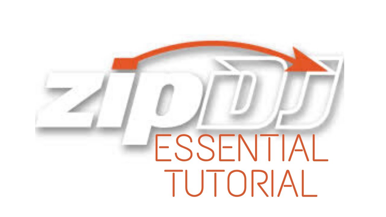 ZipDj 2020 Essential tutorial
