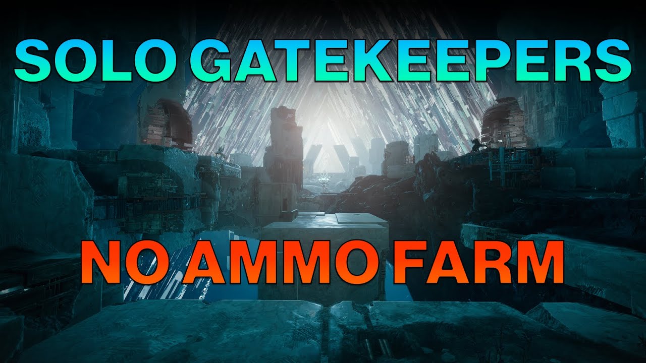 Solo Gatekeepers No Ammo Farm (Edge of Fate)