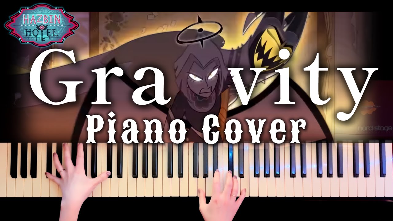 【ハズビンホテル】Gravityピアノアレンジ (Hazbin Hotel Season2 Piano Cover)【かふね】