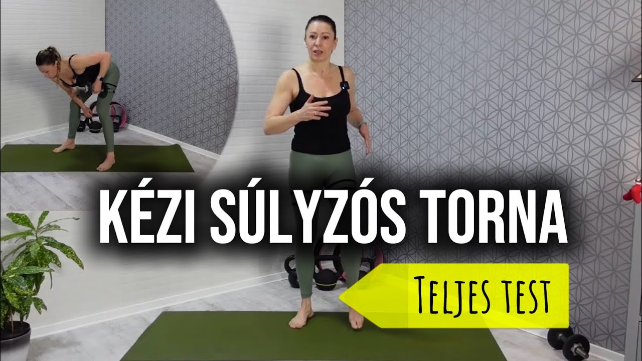 KÉZISÚLYZÓS erősítés, TELJES TEST- farizom fókusszal