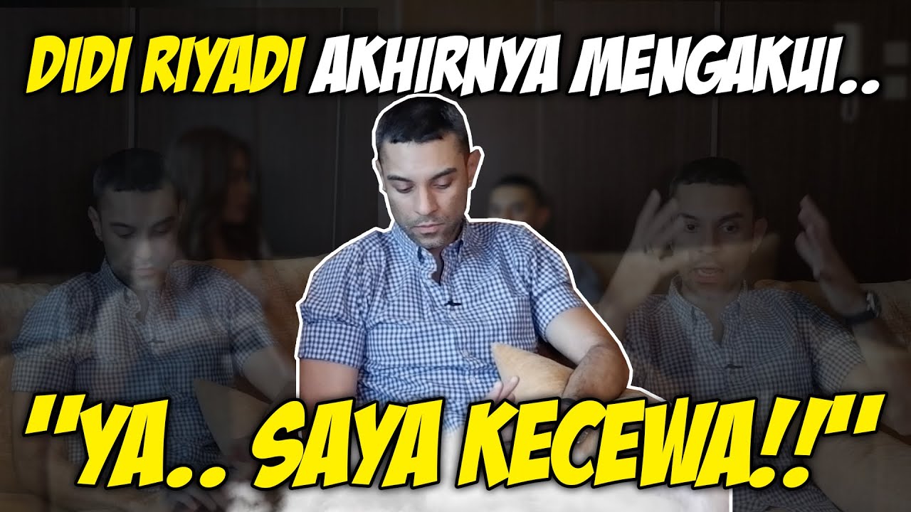 DIDI RIYADI AKHIRNYA MENGAKUI.. 