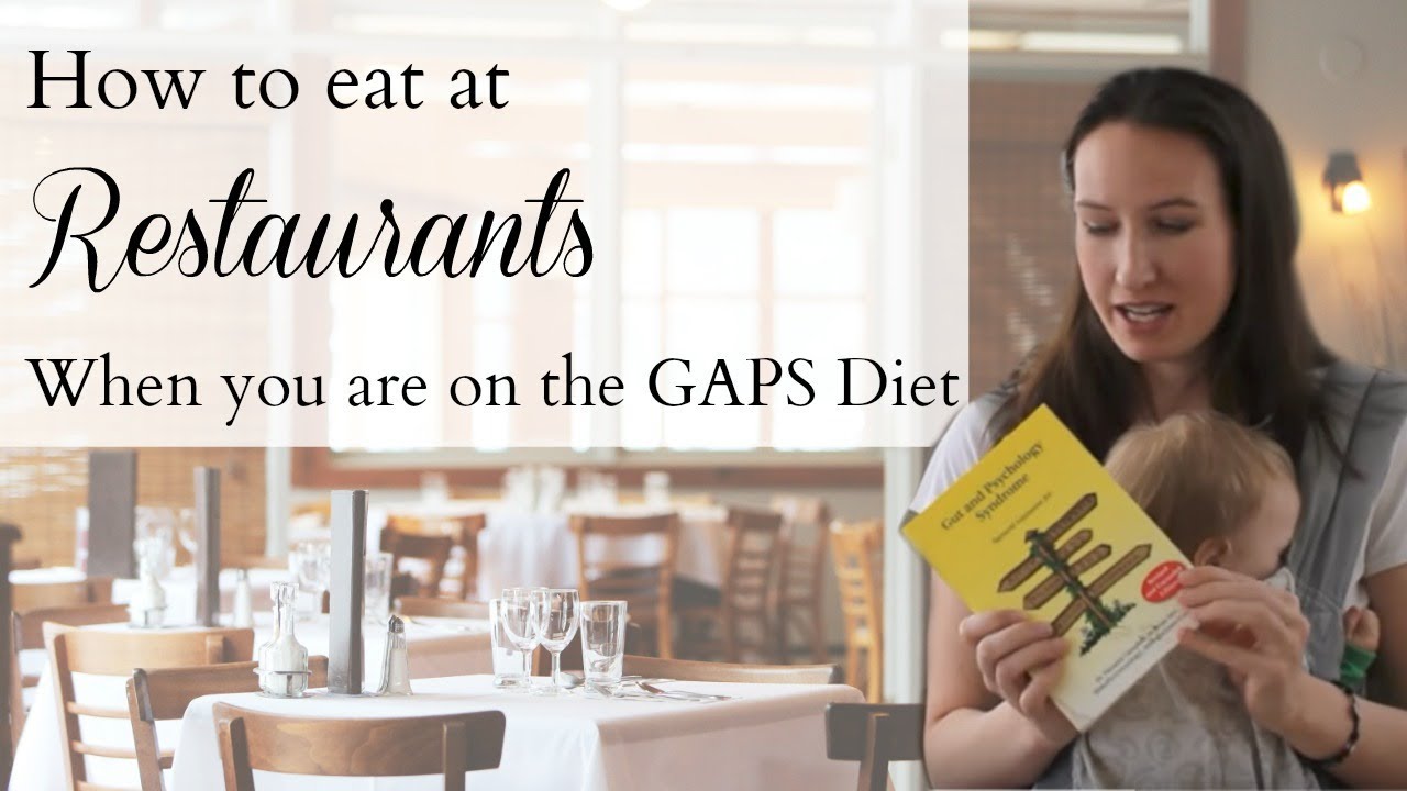 The GAPS Diet and Eating at Restaurants