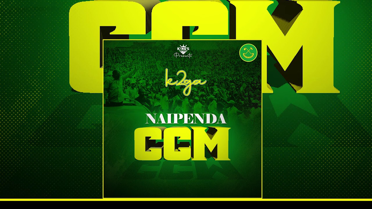 K2ga - Naipenda CCM (Official Audio)