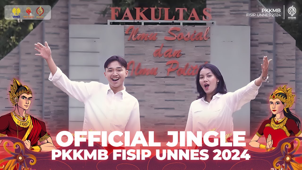 OFFICIAL JINGLE PKKMB FISIP UNNES 2024 - SANDYA ARUNIKA