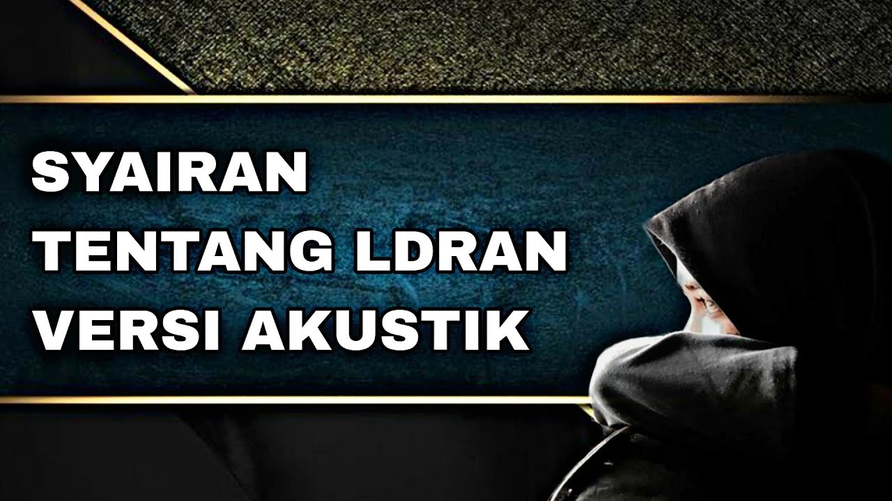 SYAIRAN LDRAN - VERSI RUANG SYAIRAN #syairan #syairansantri