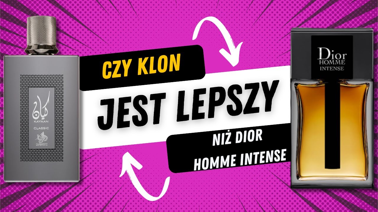 Al Wataniah Kayaan Classic kontra Dior Homme Intense - czy klon jest lepszy od oryginału?