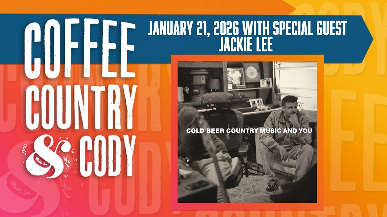 Coffee, Country & Cody: January 21, 2026 - Jackie Lee