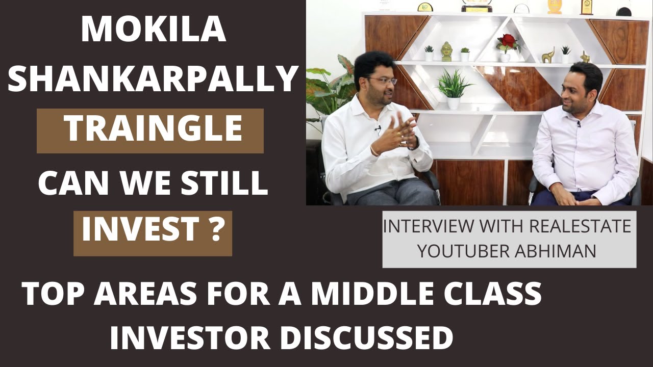 Mokila Shankarpally Traingle Realestate Middle Class Investment Areas in Hyderabad  With Abhiman