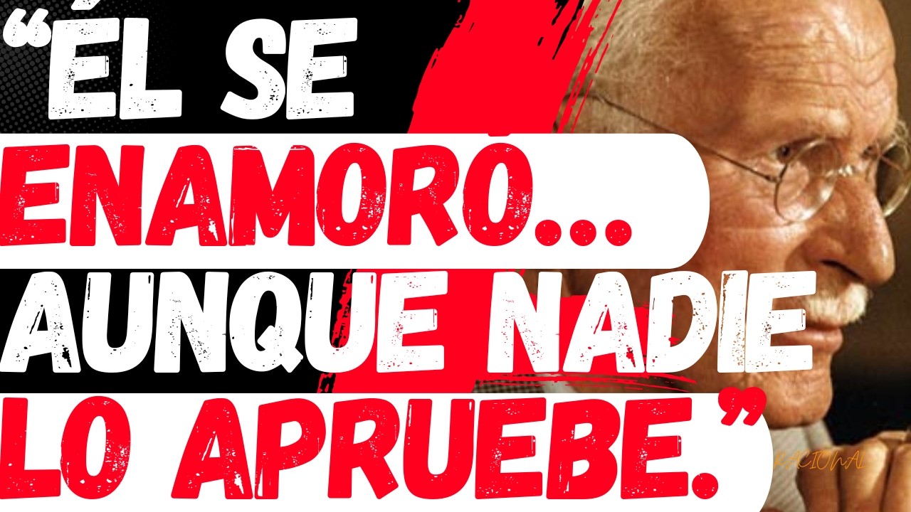 Alguien se ha enamorado de ti, pero la diferencia de edad es enorme | Carl Jung revela la verdad