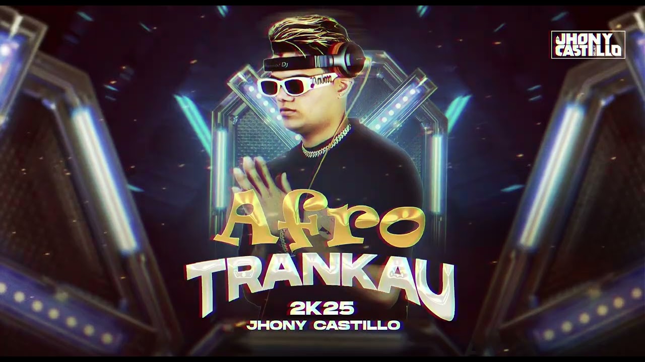 AFRO TRANKAU SET 2k25 ⚡️ By Jhony Castillo 🔥🔥 #afrobeats #afro