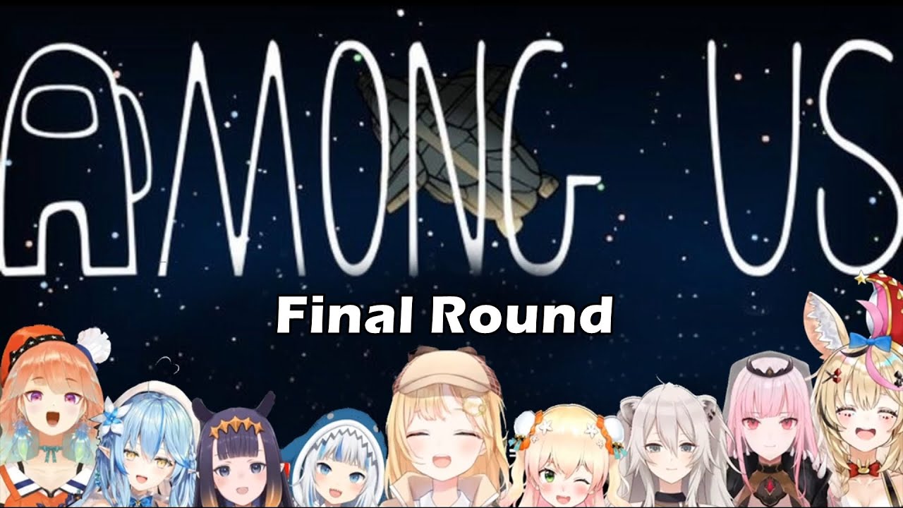HoloJP x HoloEN Among Us - FInal Round 【Hololive English Sub】