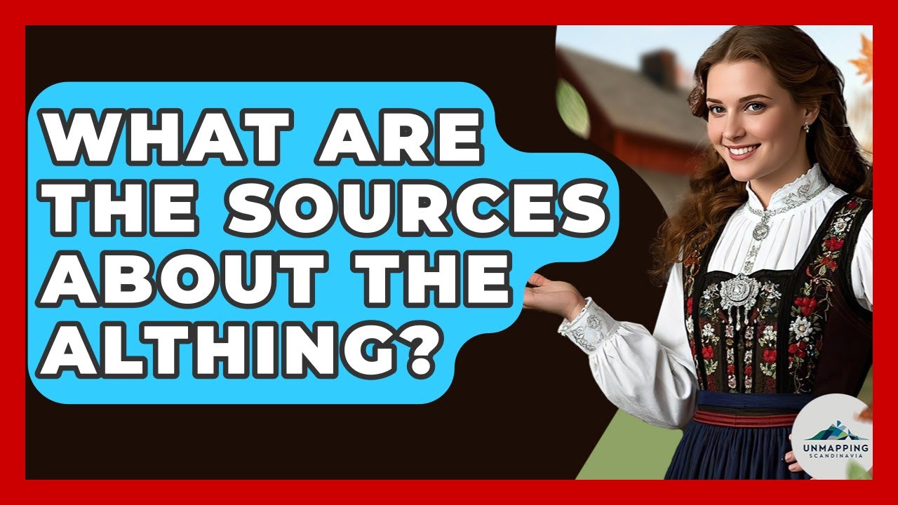What Are The Sources About The Althing? - Unmapping Scandinavia