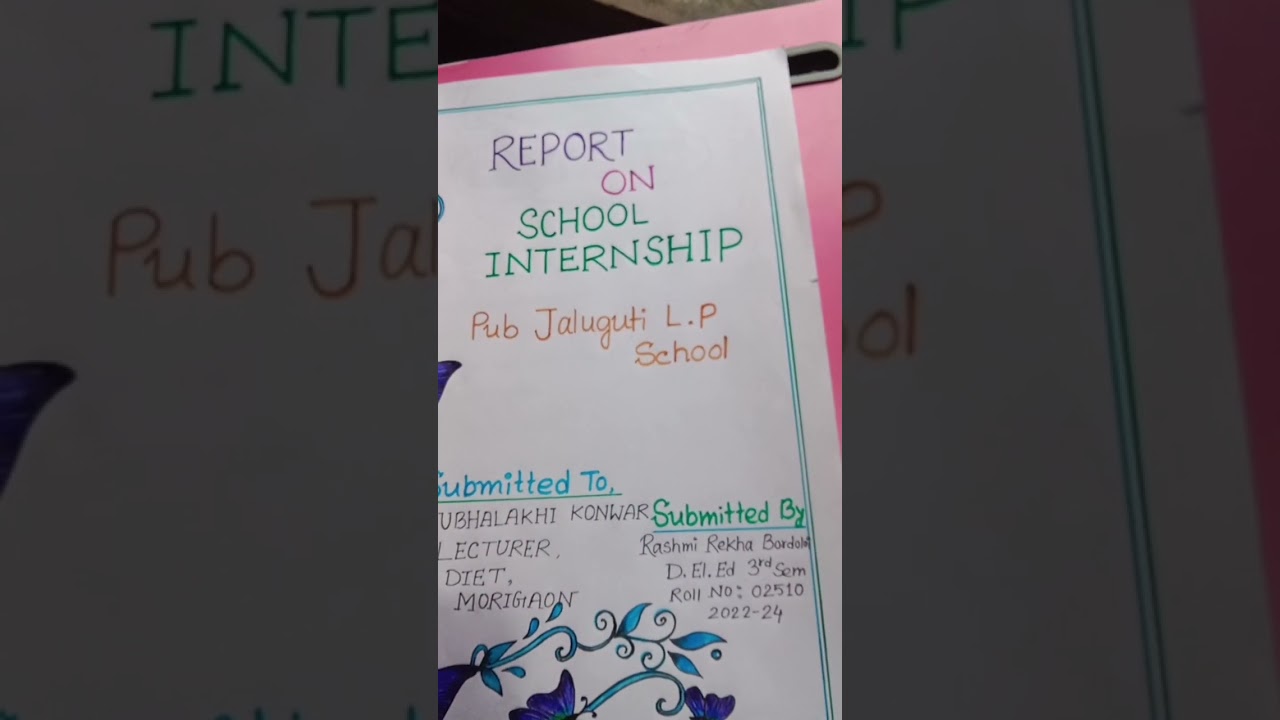 3rd Sem internship report 💃📝📖🏫🤟