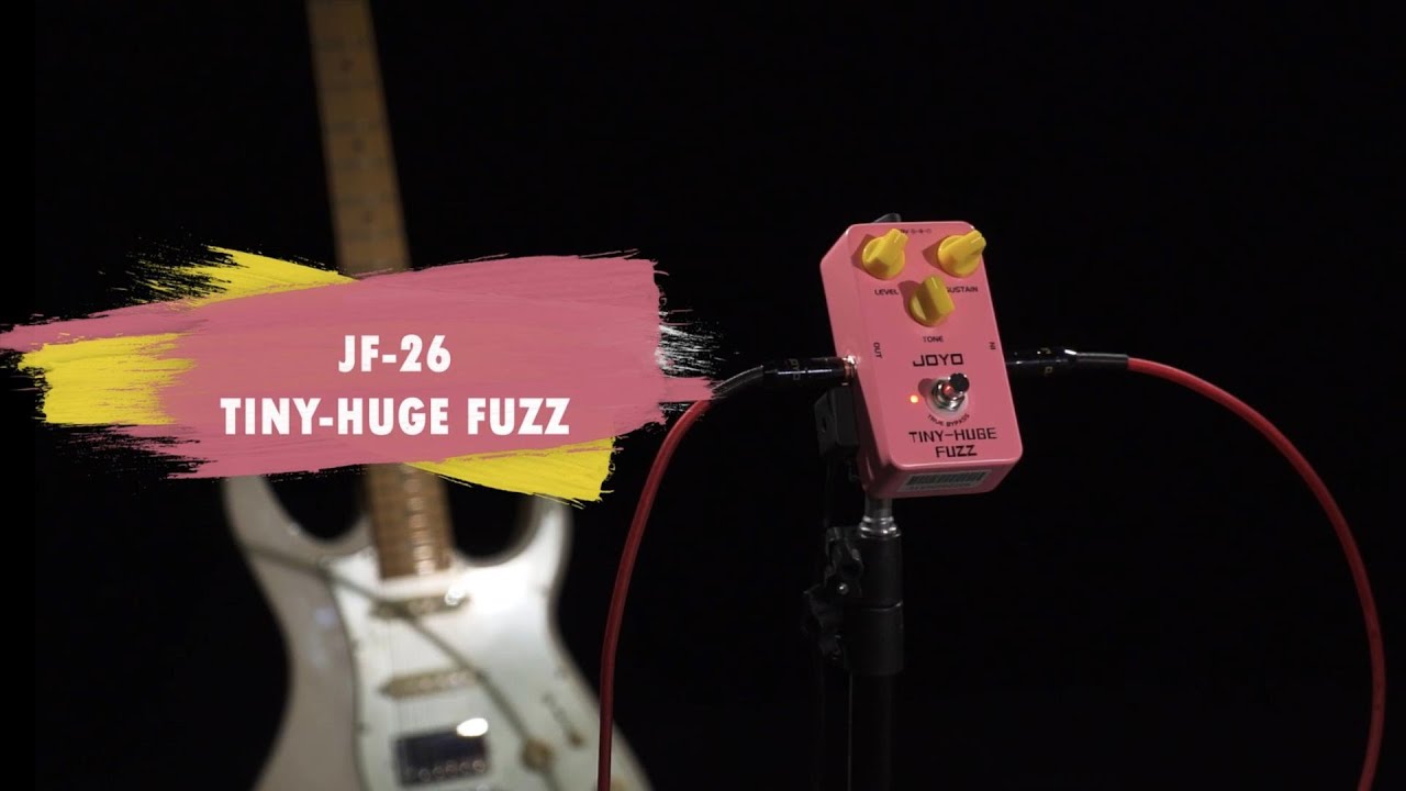 JOYO JF-26 TINY-HUGE FUZZ official video
