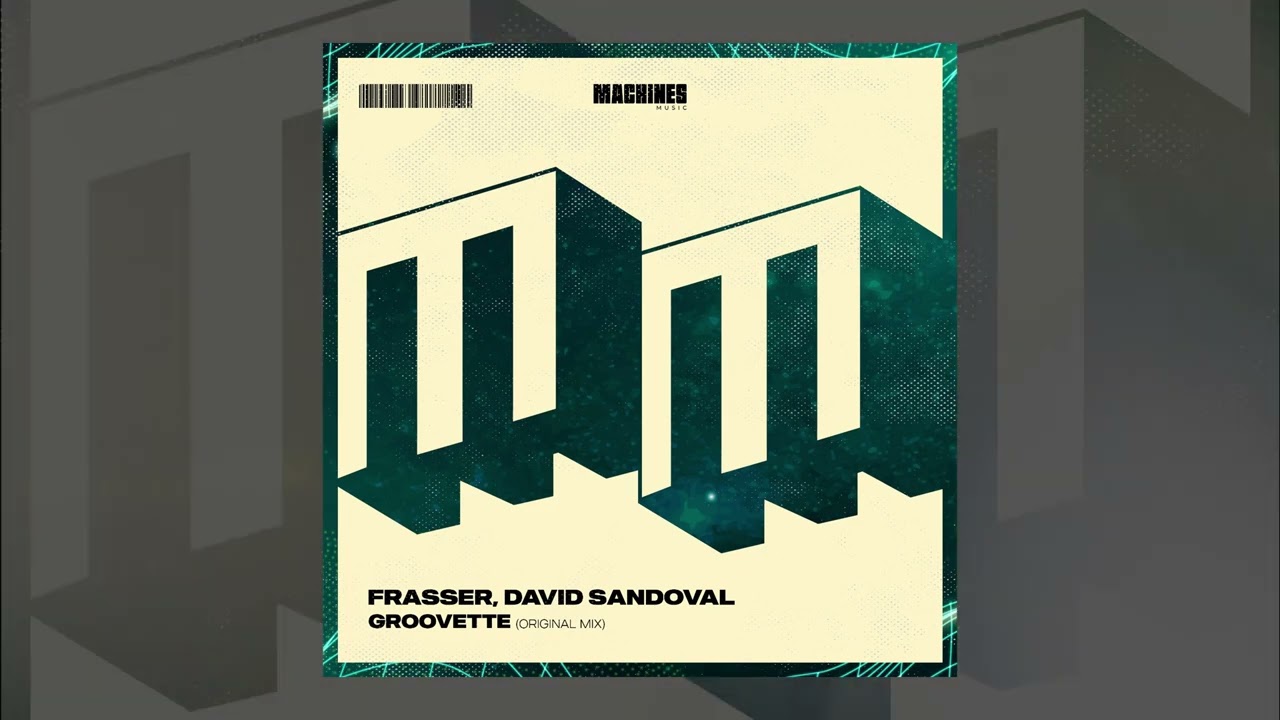 Frasser & David Sandoval - Groovette (Original Mix)