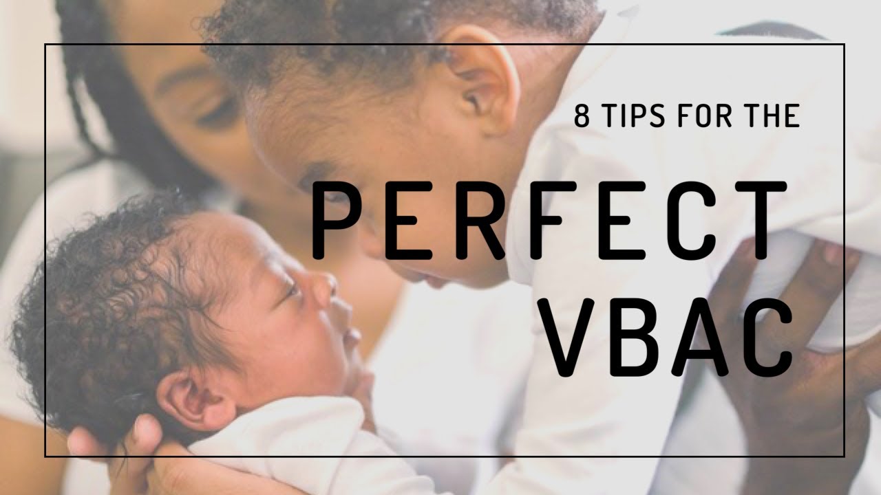 Successful VBAC | 8 TIPS FOR A SUCCESSFUL VBAC | 2020 (VBAC)