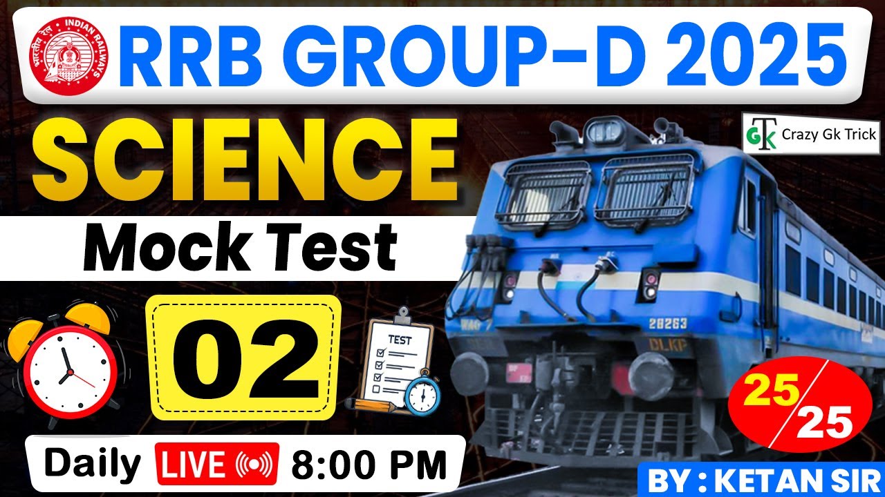 RRB Group D 2025 Science Mock #02 | RRB Group D MCQ | Science PYQ | Crazy Gk Trick | By Ketan Sir