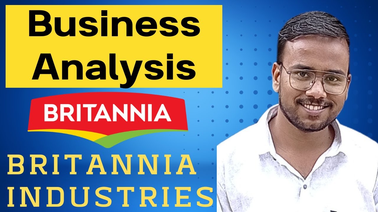 Britannia Industries | Company Analysis Series | Understanding Business Models | Amar Srivastava