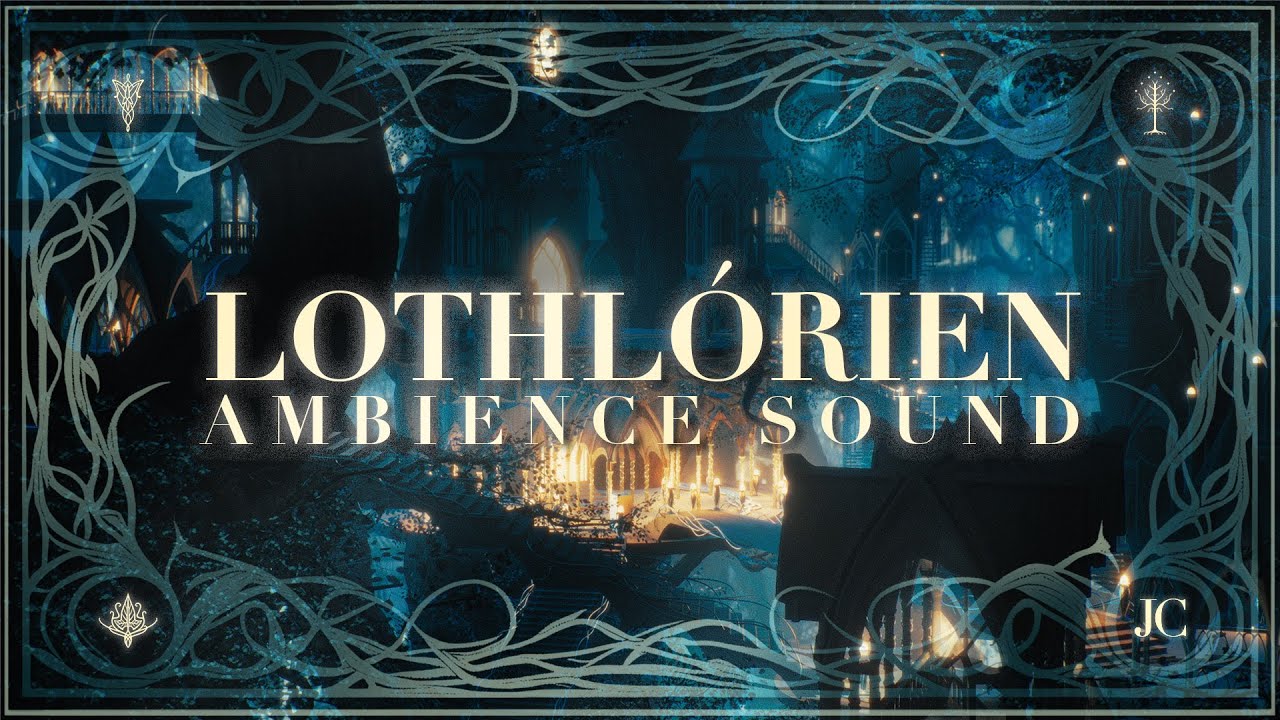 🎧 Lothlórien Ambience sound - Calm and Ethereal mood (ASMR)