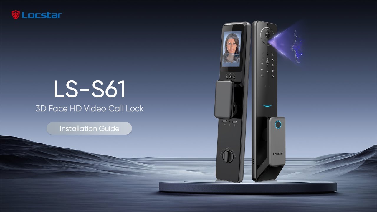 Programming Guide | Locstar S61 Fully Automatic Video Smart Lock