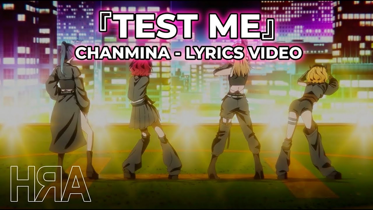 OSHI NO KO | S3 | OP | Lyrics | TEST ME by CHANMINA