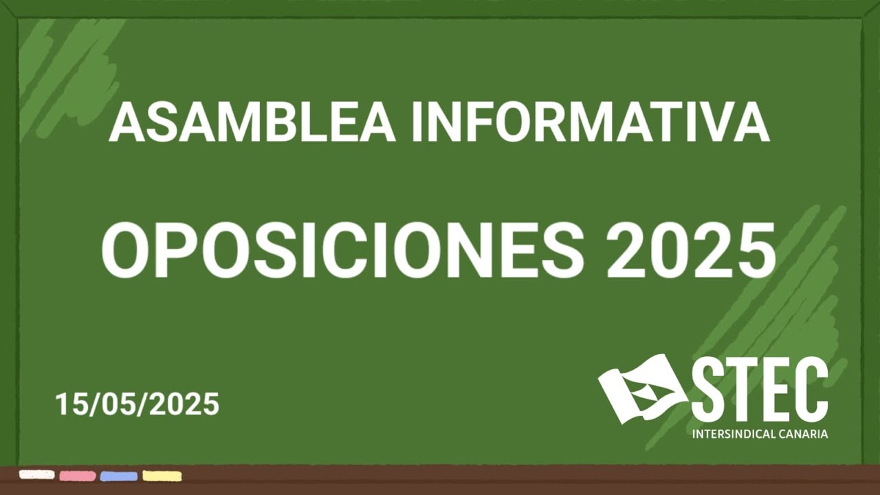 Asamblea Informativa Oposiciones 2025