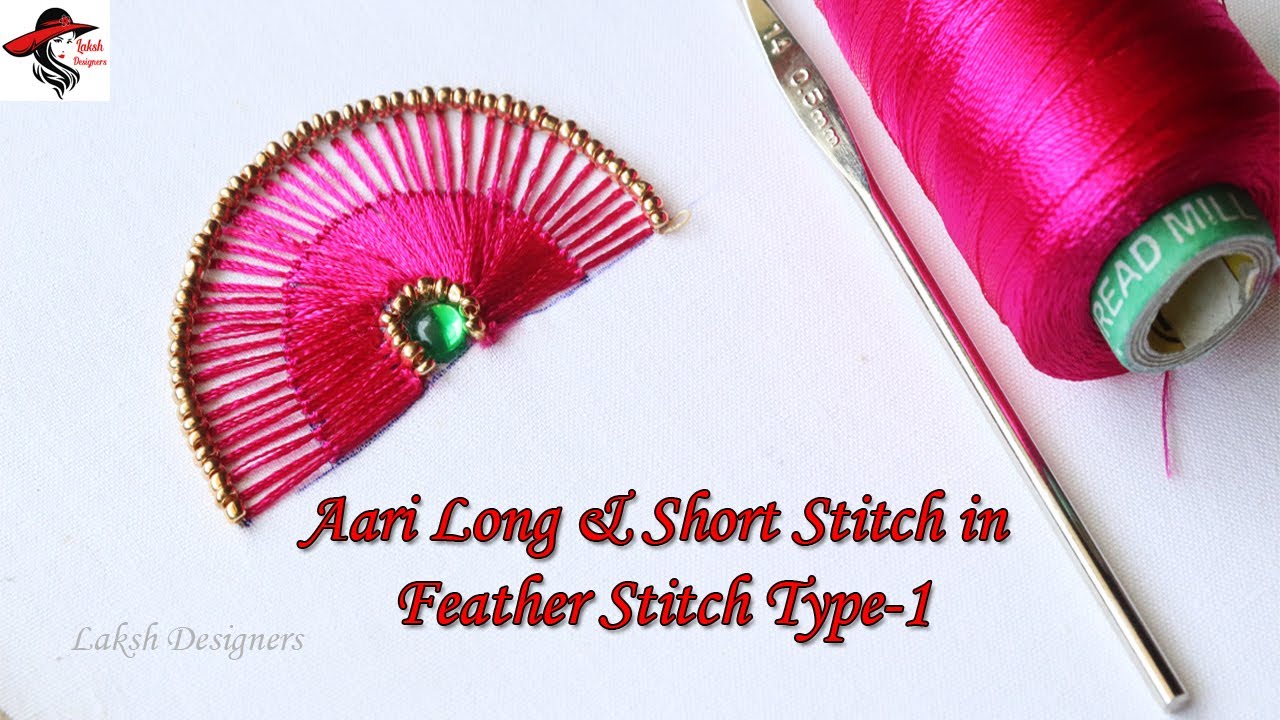 Aari Long and Short Stitch in Feather Stitch Type-1 for Beginners | aari basic stitches online class