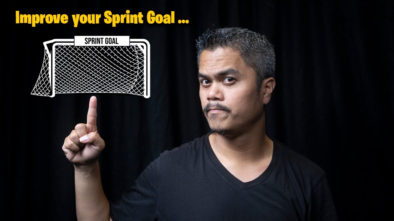 🥅 Improve Your Scrum Team's Sprint Goal With These Simple Guidelines ...