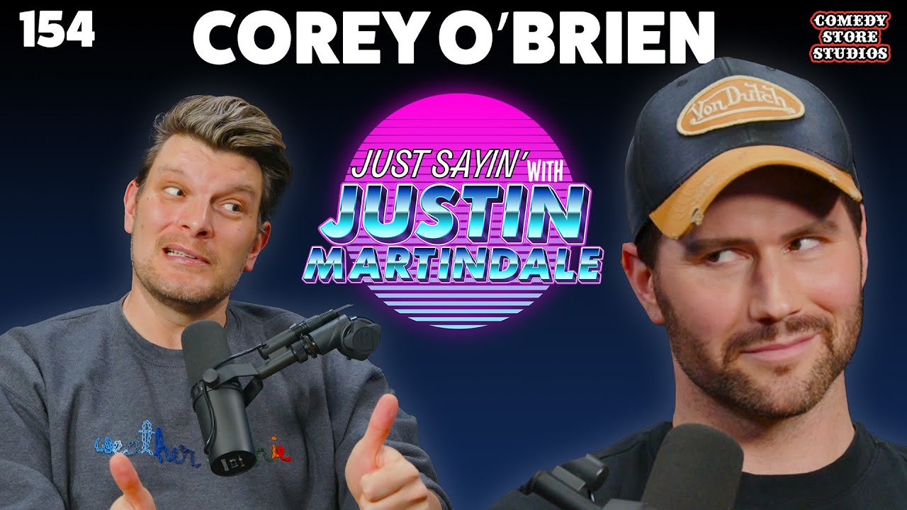 In the Arms of the Anglerfish w/ Corey O’Brien | JUST SAYIN' with Justin Martindale - Episode 154