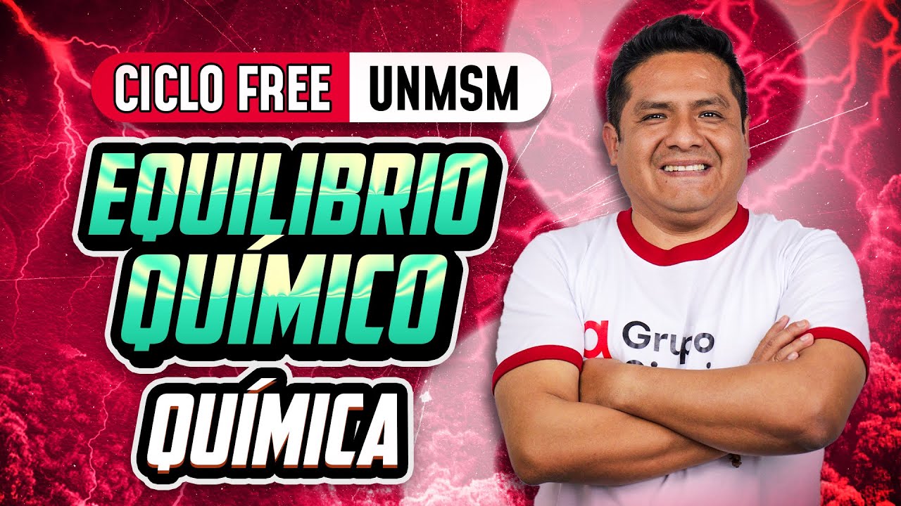 Equilibrio químico 🧪 Química [Ciclo FREE]