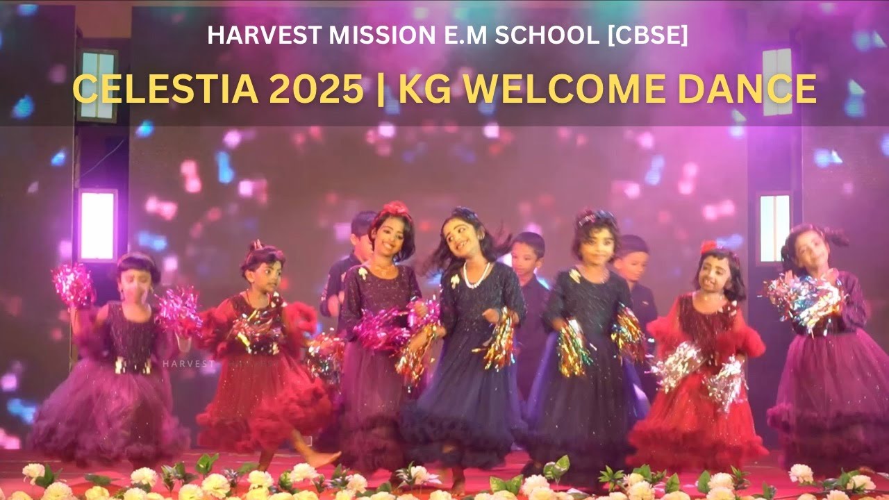 KG WELCOME DANCE | 26th Annual Day - CELESTIA 2025 | Harvest Mission E.M School [CBSE]
