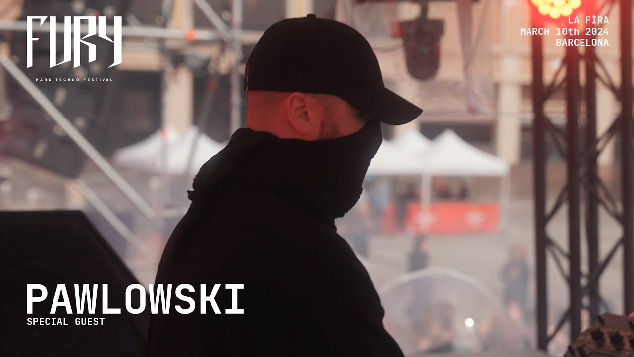 PAWLOWSKI @ FURY HARD TECHNO FESTIVAL II (10/03/24)
