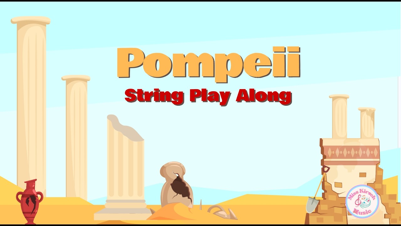 Pompeii  String Play Along
