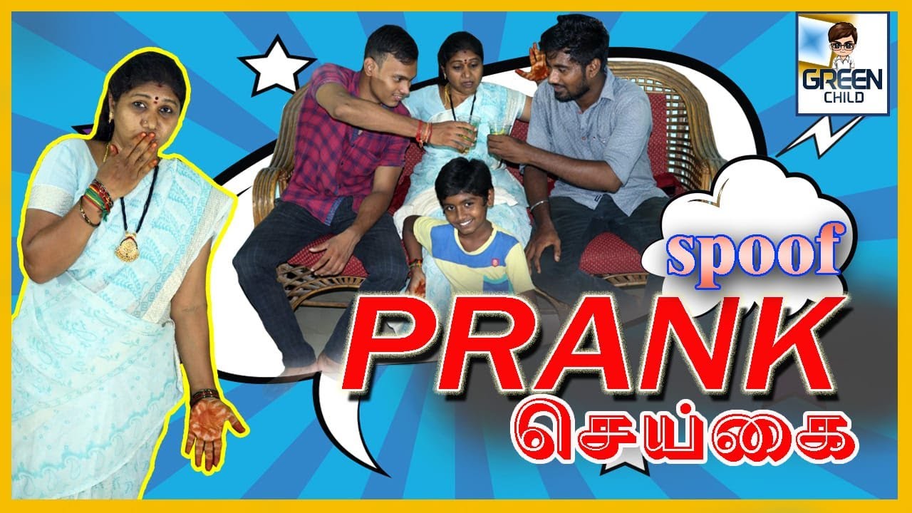 prank seigai | spoof | செய்கைகள் | green child | gc