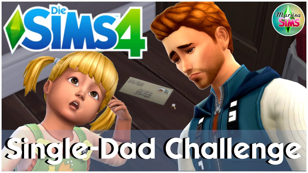 Die Sims 4 Single - Dad Challenge 👨👶