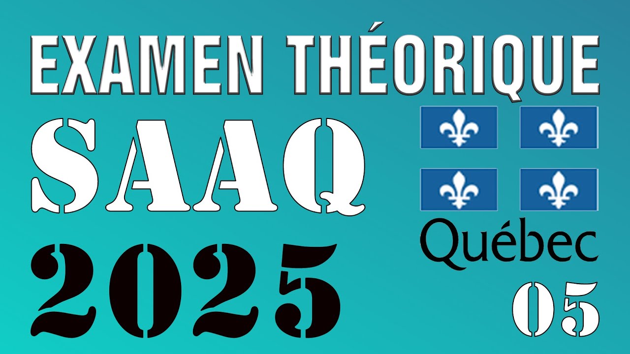 EXAMEN THÉORIQUE SAAQ 2025 - MISE EN SITUATION ILLUSTRÉES  -  MISE EN SITUATION ILLUSTRÉES