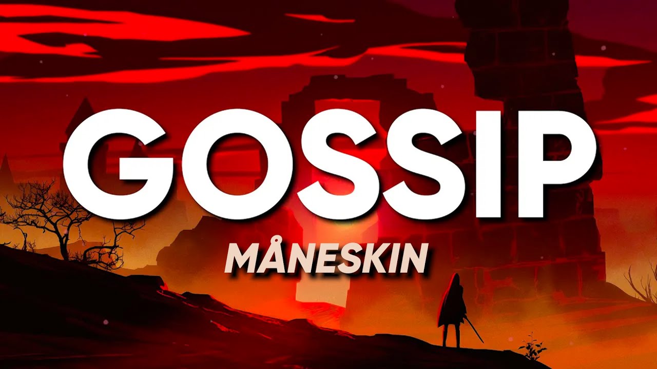 M&aring;neskin - GOSSIP ft Tom Morello (Lyrics/Testo)