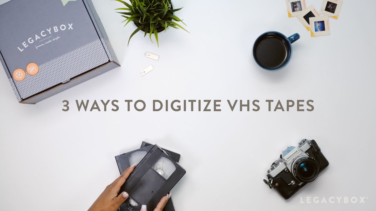 3 Ways to Digitize Your VHS Tapes | Legacybox