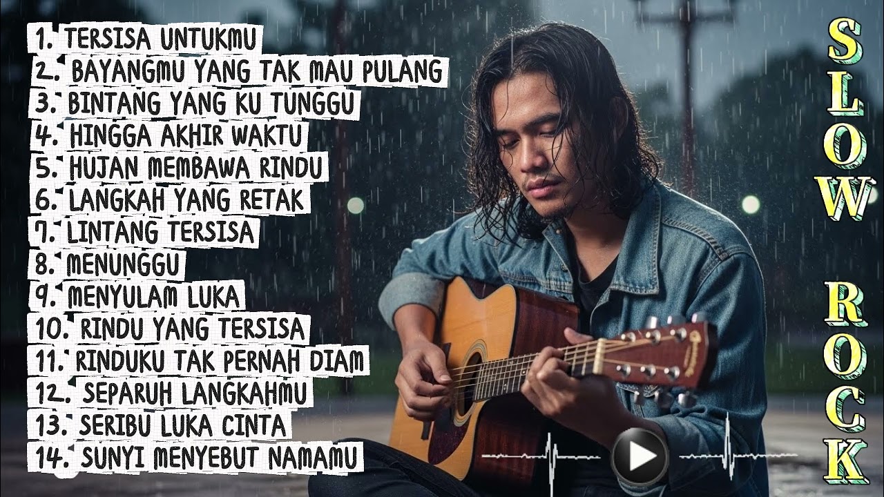 SLOW ROCK TERPOPULER 2026✨🎶|14 LAGU MELAYU PATAH HATI💔