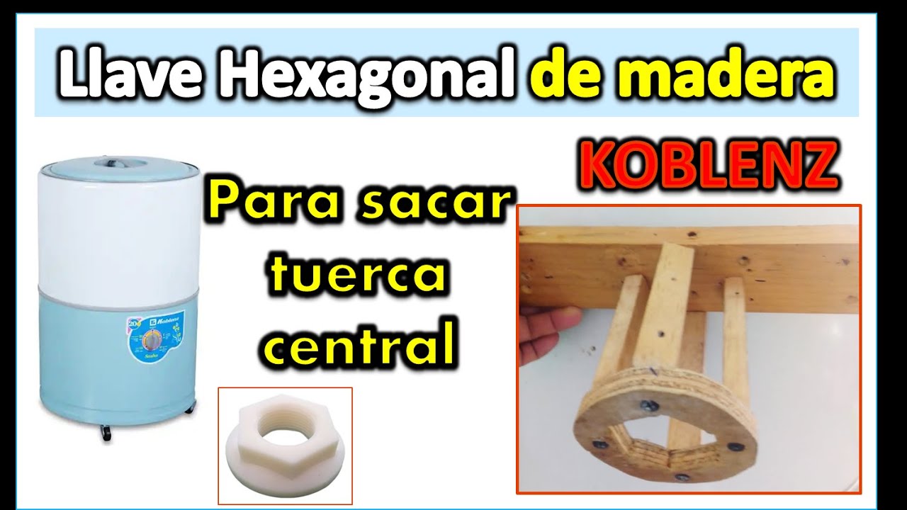 LLave Hexagonal de Madera para Tuerca de Lavadora Koblenz.. 100 % Efectiva