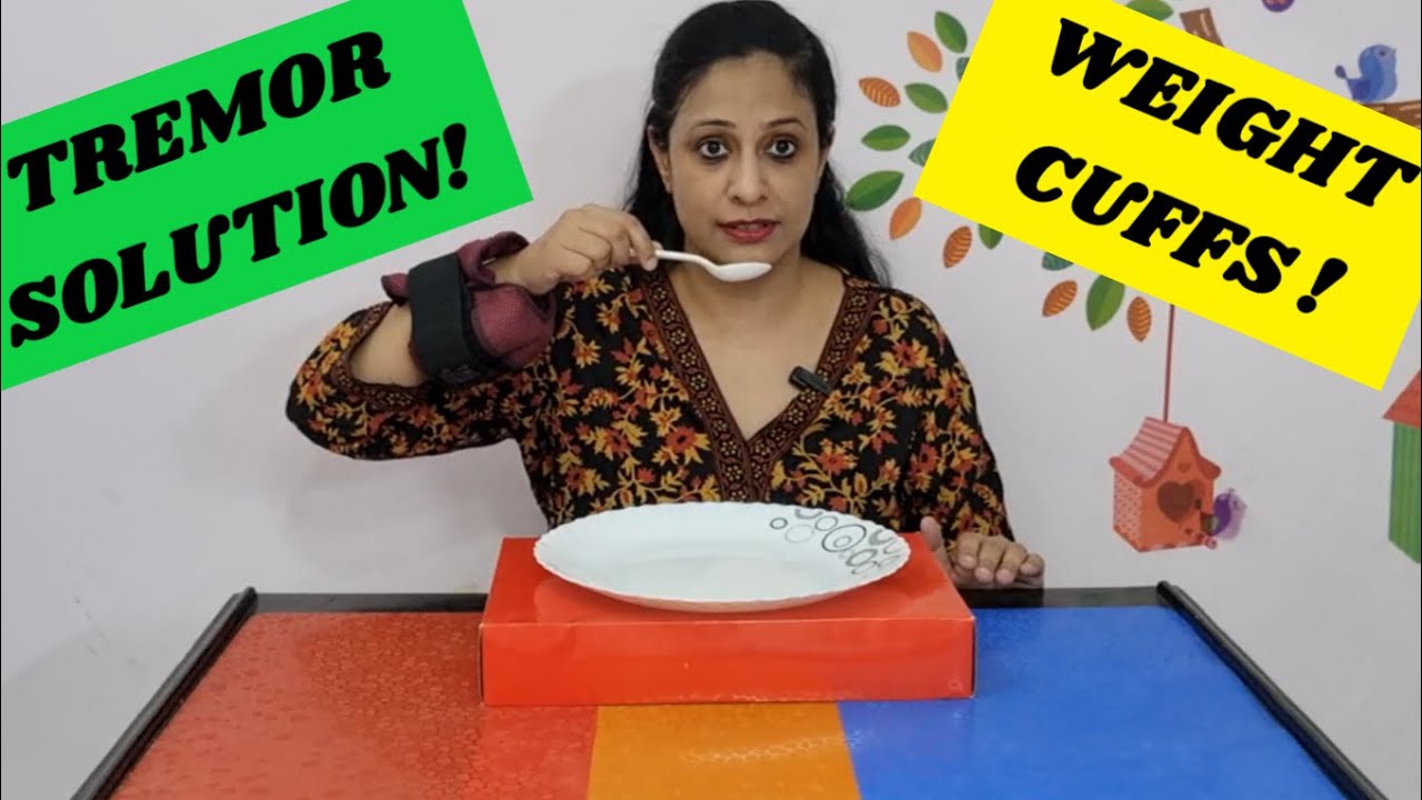 How Weighted Cuffs can Help Reduce HAND TREMORS During Mealtimes!