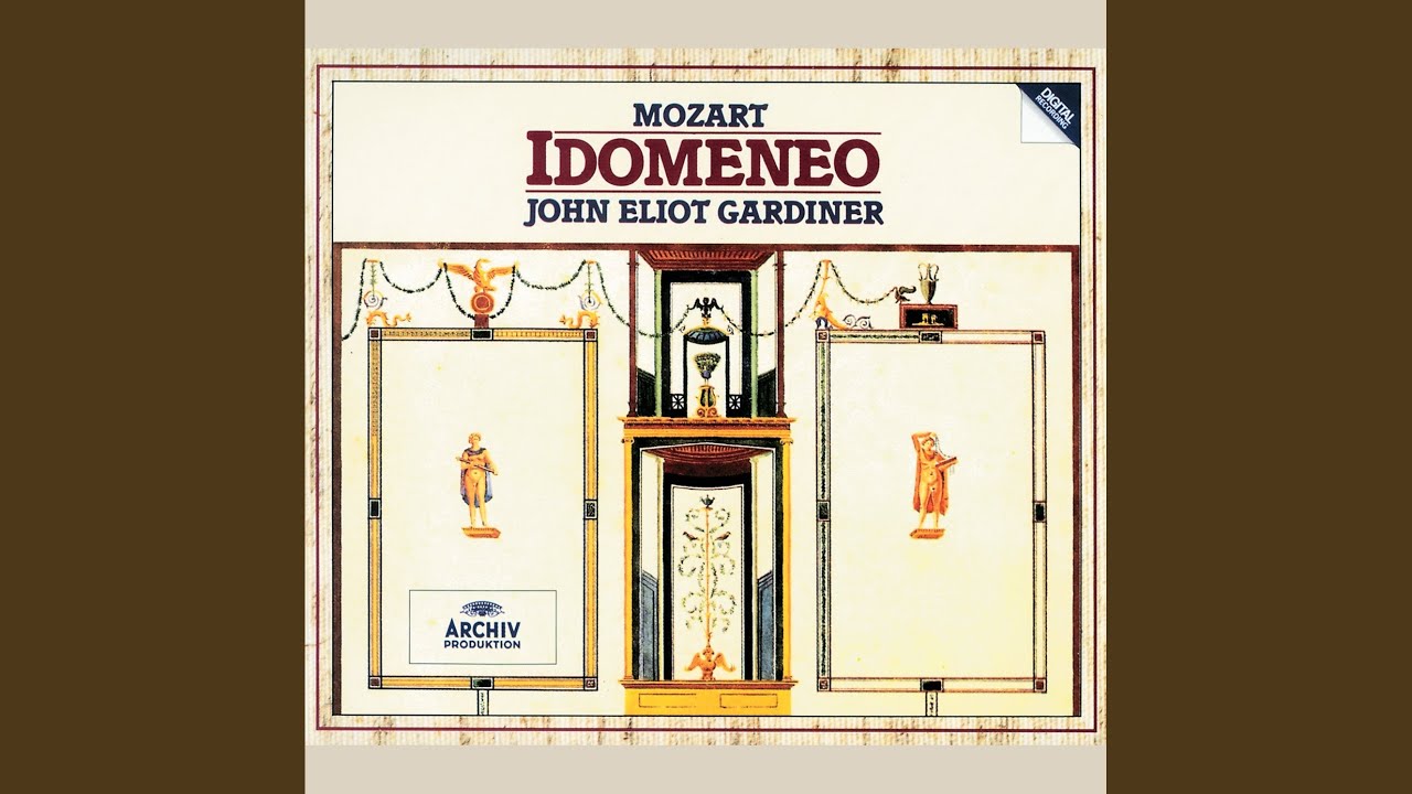 Mozart: Idomeneo, re di Creta, K.366 / Act 3: 