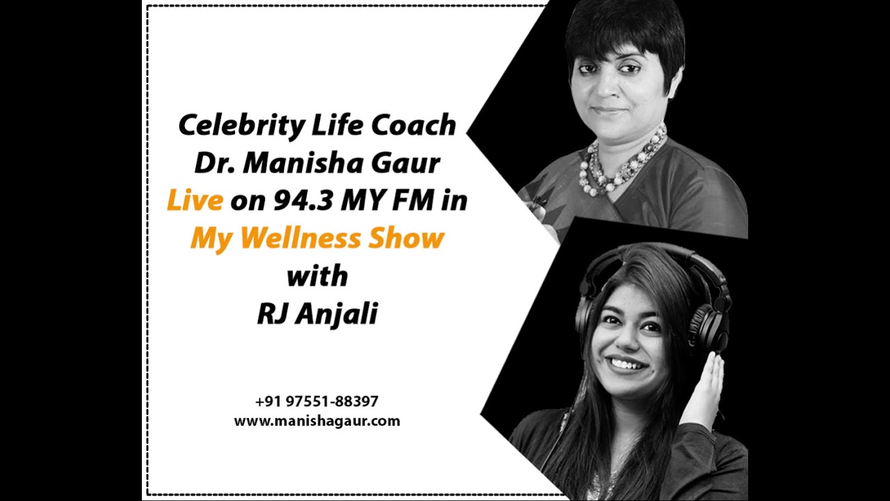 Dr. Manisha Gaur on Career Choices in My Welness Show | Life Coach & International Speaker