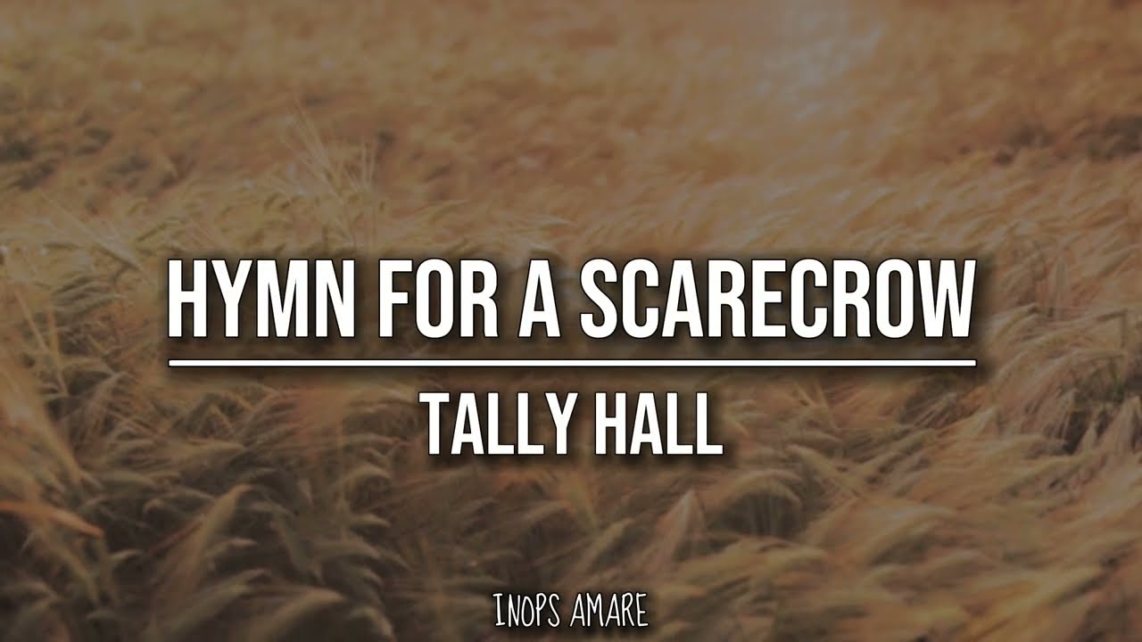 Hymn for a Scarecrow - Tally Hall ( Sub Español )