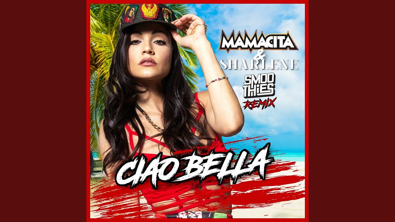 Ciao Bella (Smoothies Remix)