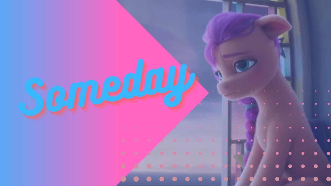Someday ZOMBIES 3/ MLP