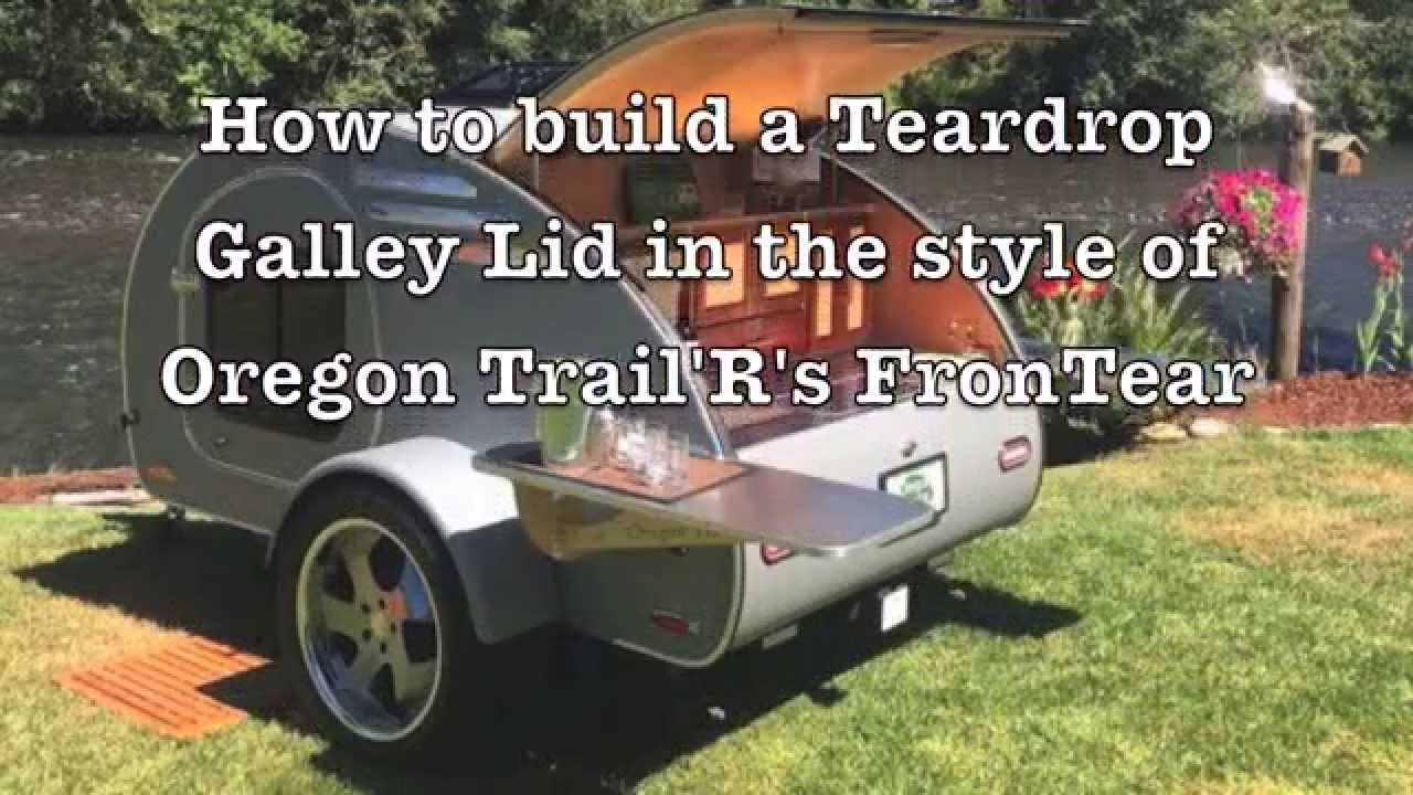 How to build a Galley Hatch/Lid for your Teardrop Trailer